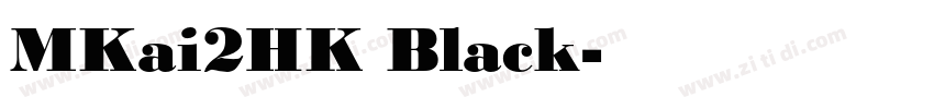 MKai2HK Black字体转换